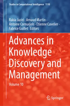 Jaziri / Martin / Guillet |  Advances in Knowledge Discovery and Management | Buch |  Sack Fachmedien