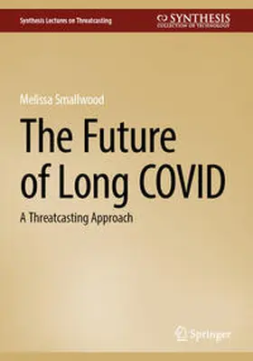 Smallwood |  The Future of Long COVID | eBook | Sack Fachmedien