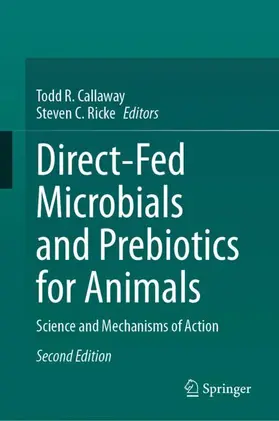 Ricke / Callaway |  Direct-Fed Microbials and Prebiotics for Animals | Buch |  Sack Fachmedien