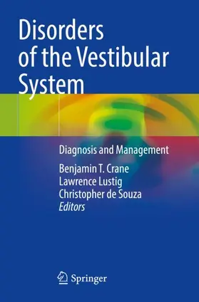 Crane / de Souza / Lustig |  Disorders of the Vestibular System | Buch |  Sack Fachmedien