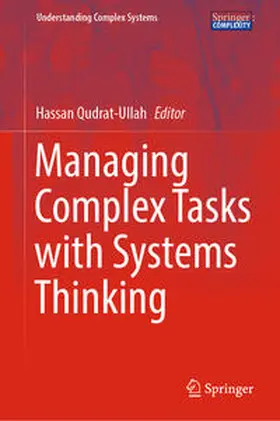 Qudrat-Ullah |  Managing Complex Tasks with Systems Thinking | eBook | Sack Fachmedien