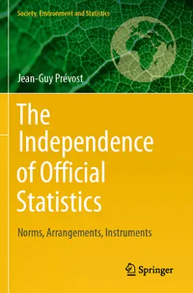Prévost |  The Independence of Official Statistics | Buch |  Sack Fachmedien