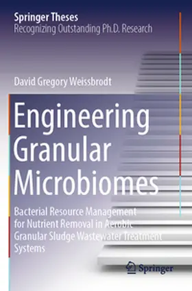 Weissbrodt |  Engineering Granular Microbiomes | Buch |  Sack Fachmedien