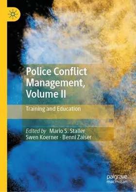 Staller / Zaiser / Koerner |  Police Conflict Management, Volume II | Buch |  Sack Fachmedien