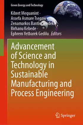 Mequanint / Tsegaw / Sendekie | Advancement of Science and Technology in Sustainable Manufacturing and Process Engineering | E-Book | sack.de