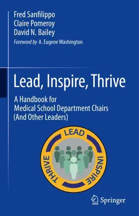 Sanfilippo / Pomeroy / Bailey |  Lead, Inspire, Thrive | Buch |  Sack Fachmedien