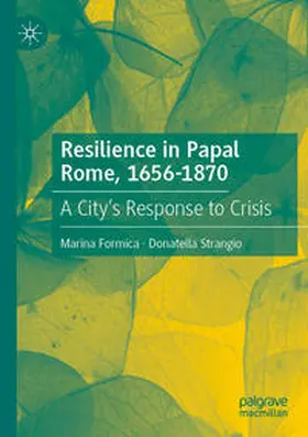 Strangio / Formica |  Resilience in Papal Rome, 1656-1870 | Buch |  Sack Fachmedien