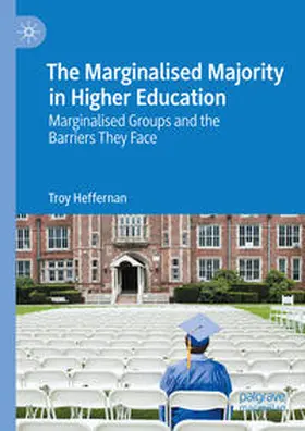 Heffernan |  The Marginalised Majority in Higher Education | Buch |  Sack Fachmedien