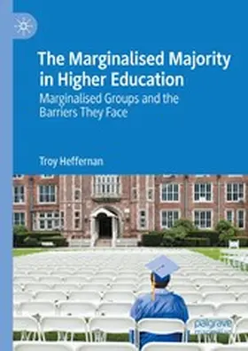 Heffernan |  The Marginalised Majority in Higher Education | eBook | Sack Fachmedien