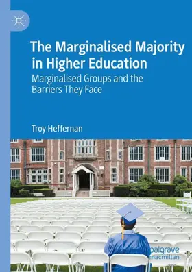 Heffernan |  The Marginalised Majority in Higher Education | Buch |  Sack Fachmedien