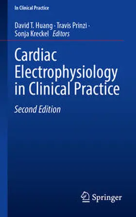Huang / Prinzi / Kreckel |  Cardiac Electrophysiology in Clinical Practice | eBook | Sack Fachmedien