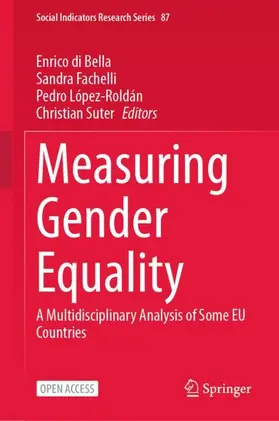di Bella / Suter / Fachelli |  Measuring Gender Equality | Buch |  Sack Fachmedien