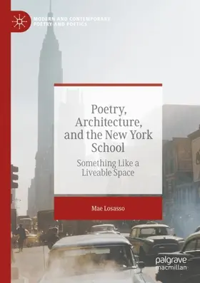 Losasso |  Poetry, Architecture, and the New York School | Buch |  Sack Fachmedien