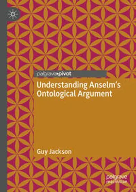 Jackson | Understanding Anselm's Ontological Argument | Buch | 978-3-031-41534-0 | sack.de