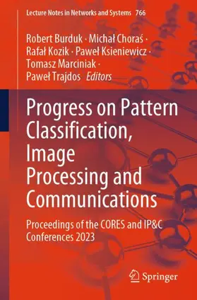 Burduk / Choras / Choras |  Progress on Pattern Classification, Image Processing and Communications | Buch |  Sack Fachmedien