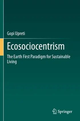 Upreti |  Ecosociocentrism | Buch |  Sack Fachmedien