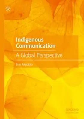 Akpabio |  Indigenous Communication | eBook | Sack Fachmedien