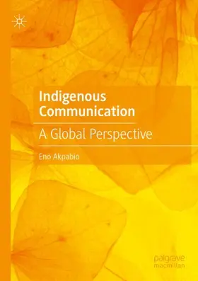 Akpabio |  Indigenous Communication | Buch |  Sack Fachmedien