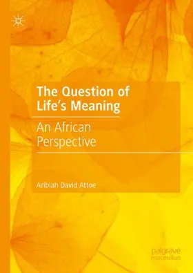Attoe |  The Question of Life's Meaning | Buch |  Sack Fachmedien