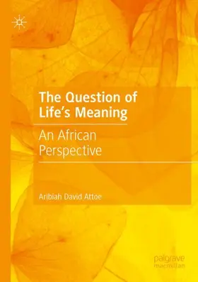 Attoe |  The Question of Life's Meaning | Buch |  Sack Fachmedien