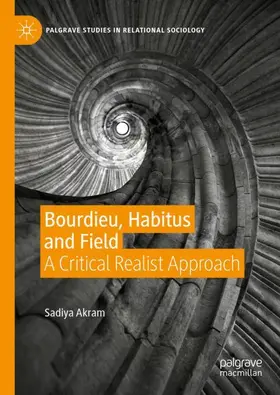 Akram |  Bourdieu, Habitus and Field | Buch |  Sack Fachmedien