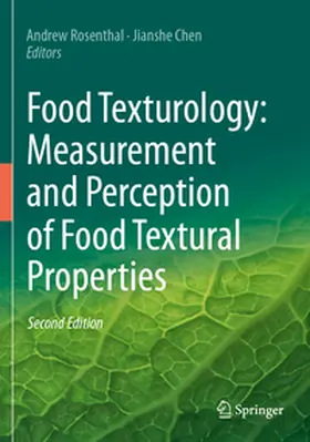 Chen / Rosenthal |  Food Texturology: Measurement and Perception of Food Textural Properties | Buch |  Sack Fachmedien