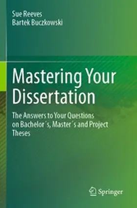 Reeves / Buczkowski |  Mastering Your Dissertation | eBook | Sack Fachmedien