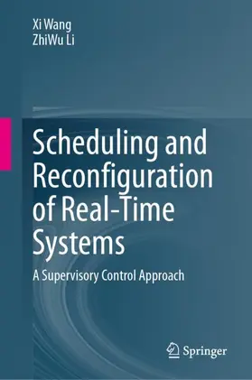 Li / Wang |  Scheduling and Reconfiguration of Real-Time Systems | Buch |  Sack Fachmedien
