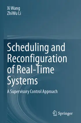 Li / Wang |  Scheduling and Reconfiguration of Real-Time Systems | Buch |  Sack Fachmedien