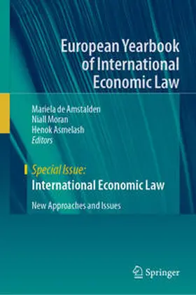 de Amstalden / Moran / Asmelash |  International Economic Law | Buch |  Sack Fachmedien