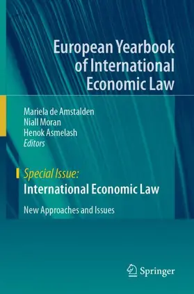 de Amstalden / Moran / Asmelash |  International Economic Law | Buch |  Sack Fachmedien