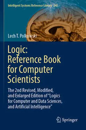 Polkowski |  Logic: Reference Book for Computer Scientists | Buch |  Sack Fachmedien