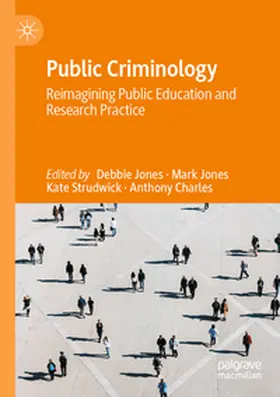 Jones / Strudwick / Charles |  Public Criminology | Buch |  Sack Fachmedien