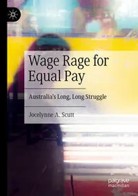 Scutt | Wage Rage for Equal Pay | Buch | 978-3-031-42177-8 | www2.sack.de