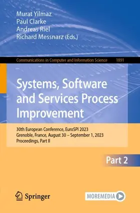 Yilmaz / Messnarz / Clarke |  Systems, Software and Services Process Improvement | Buch |  Sack Fachmedien