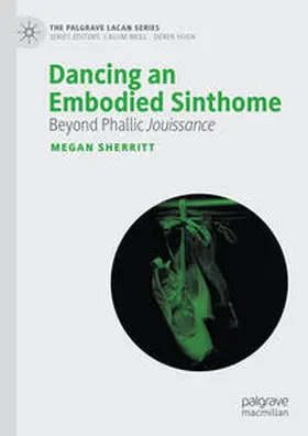 Sherritt |  Dancing an Embodied Sinthome | eBook | Sack Fachmedien