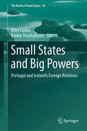 Thorhallsson / Cunha |  Small States and Big Powers | Buch |  Sack Fachmedien