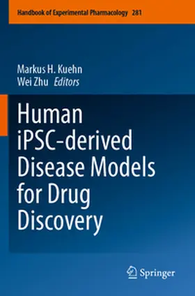 Zhu / Kuehn |  Human iPSC-derived Disease Models for Drug Discovery | Buch |  Sack Fachmedien