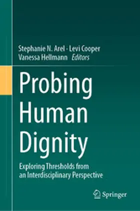 Arel / Cooper / Hellmann |  Probing Human Dignity | eBook | Sack Fachmedien