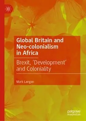 Langan |  Global Britain and Neo-colonialism in Africa | eBook | Sack Fachmedien