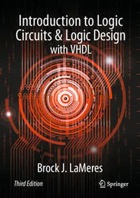 LaMeres |  Introduction to Logic Circuits & Logic Design with VHDL | eBook | Sack Fachmedien