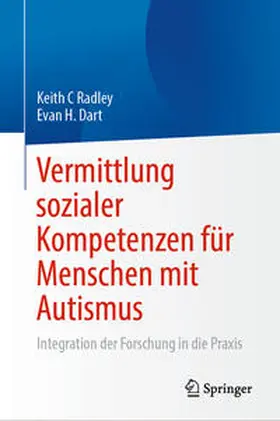 Dart / Radley |  Vermittlung sozialer Kompetenzen für Menschen mit Autismus | Buch |  Sack Fachmedien