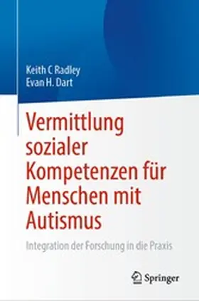 Radley / Dart |  Vermittlung sozialer Kompetenzen für Menschen mit Autismus | eBook | Sack Fachmedien