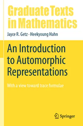 Hahn / Getz |  An Introduction to Automorphic Representations | Buch |  Sack Fachmedien