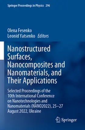 Yatsenko / Fesenko |  Nanostructured Surfaces, Nanocomposites and Nanomaterials, and Their Applications | Buch |  Sack Fachmedien