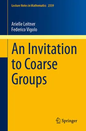 Leitner / Vigolo | An Invitation to Coarse Groups | E-Book | sack.de