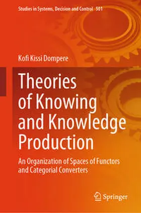 Dompere | Theories of Knowing and Knowledge Production | E-Book | sack.de