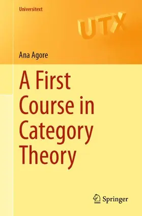Agore | A First Course in Category Theory | Buch | 978-3-031-42898-2 | sack.de
