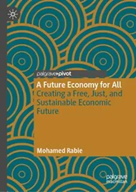Rabie | A Future Economy for All | E-Book | www2.sack.de
