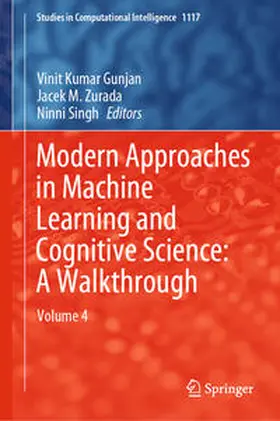 Gunjan / Zurada / Singh |  Modern Approaches in Machine Learning and Cognitive Science: A Walkthrough | eBook | Sack Fachmedien